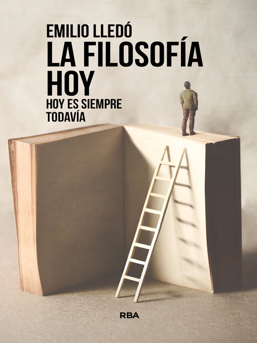 Title details for La filosofía hoy by Emilio Lledó - Available